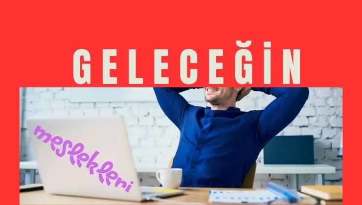 Dünya Ekonomik Forumu geleceğin en garantili mesleklerini duyurdu