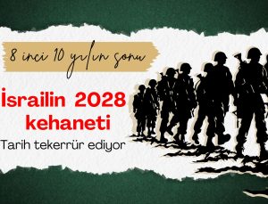 8 inci 10 yılın sonu Yahudinin son Nefesi mi?